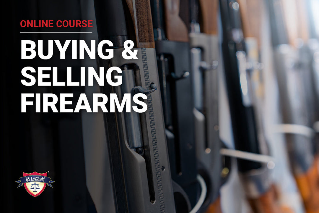 Buying & Selling Firearms Online Course